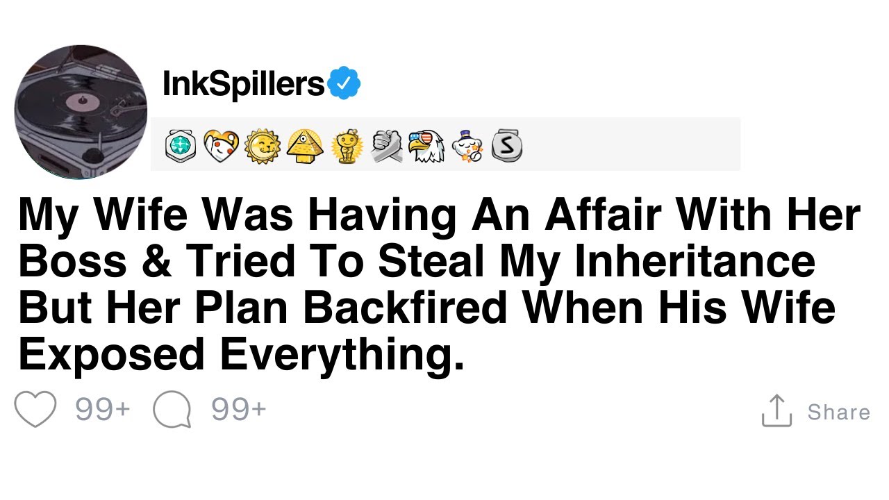 My Wife Was Having An Affair With Her Boss & Tried To Steal My Inheritance But Her Plan Backfired...