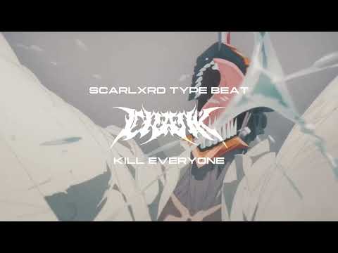 [TRAP METAL] SCARLXRD type beat - "KILL EVERYONE"