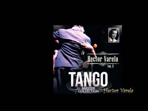 Hector Varela - Tango Master Collection (álbum completo)