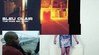 Bleu Clair - Time Goes Slow