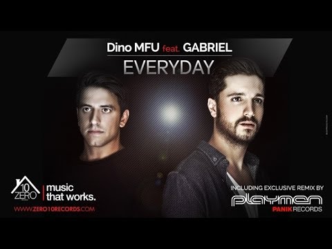 Dino MFU feat. Gabriel - Everyday (Playmen Remix) Zero032