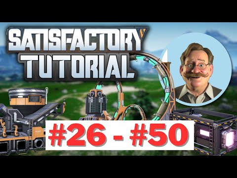 Top 25 Essential Satisfactory Tips Mega-Compilation Part 2 (26-50)
