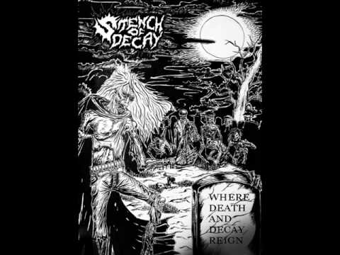Stench of Decay - Creation of Carnal Lust