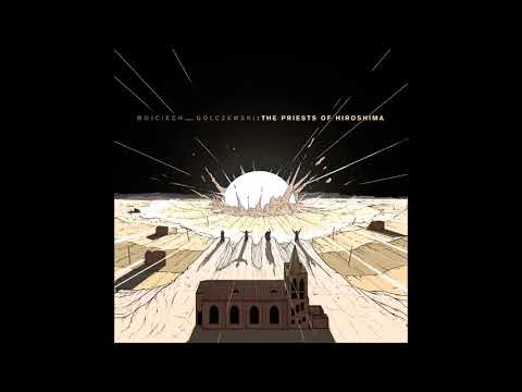 Wojciech Golczewski - Aura (The Priests Of Hiroshima, 2019)