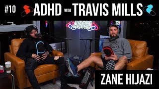 Zane Hijazi Shares His Deepest Fear | ADHD w/ Travis Mills #10