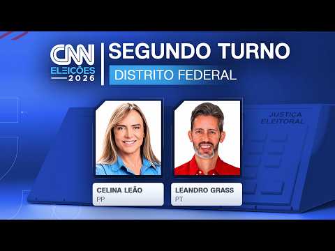 Celina Leão e Leandro Grass vão ao 2º turno na disputa pelo Distrito Federal | CNN ELEIÇÕES
