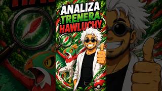 Hawlucha: Analiza Trenera #hawlucha