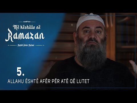 Allahu është afër për atë që lutet┇Hoxhë Bekir Halimi┇5┇