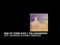 One of These Days / The Awakening