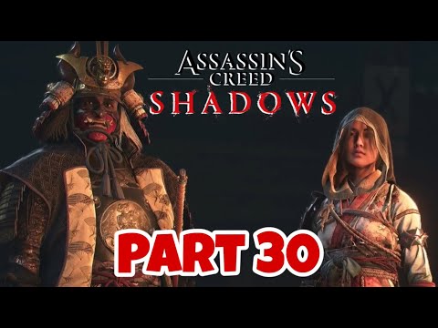 Time to Face The Music - Assassin’s Creed Shadows - Part 30