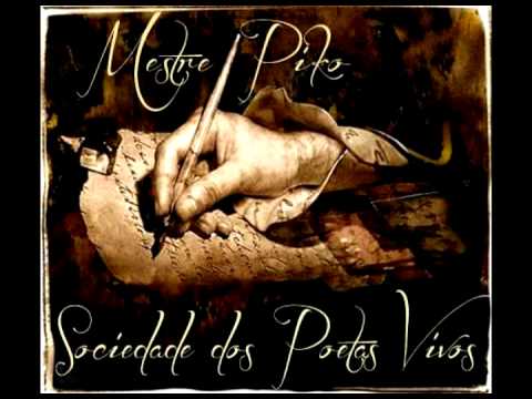 Mestre Piko - Sociedade dos Poetas Vivos