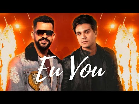Dennis e Luan Santana - Eu Vou (letra)