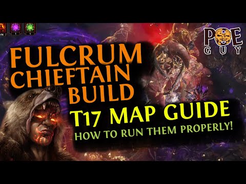 POE 3.26 - FULCRUM CHIEFTAIN BUILD // HOW TO RUN YOUR T17 MAPS WITH THIS BUILD.