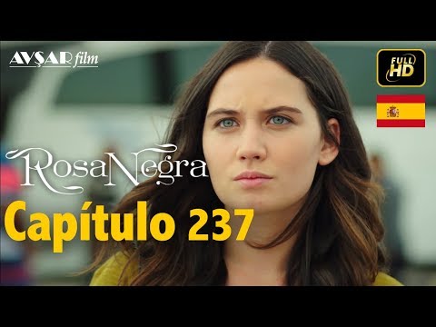 Rosa Negra - Capítulo 237 (HD) En Español