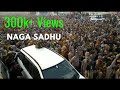 Watch The Size Of The Gathering Of Naga Sadhu S Kumbh Mela By Bhargav Poludasu