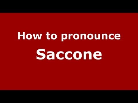 How to pronounce Saccone