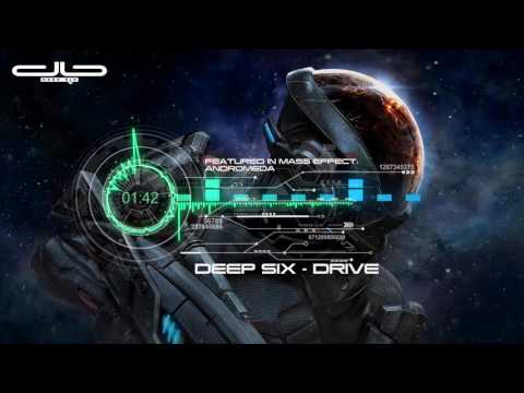 Deep Six - Drive (Featured in Mass Effect: Andromeda)