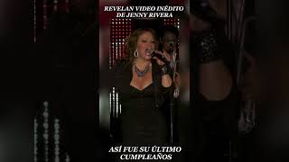 Revelan video inédito de Jenny Rivera, así fue su último cumpleaños