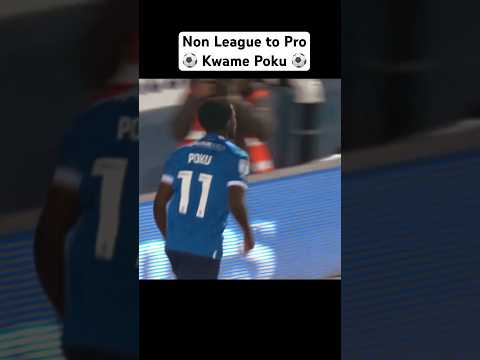 ⚽️Non League to Pro⚽️ Kwame Poku (Peterborough United)#football #dreamstoreality #nevergiveup #viral