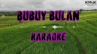 Download lagu Bubuy Bulan (karaoke) mp3
