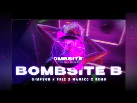 Gimpson x Friz x Mamiko x Remo - BOMBSITE B BASS BOOSTED