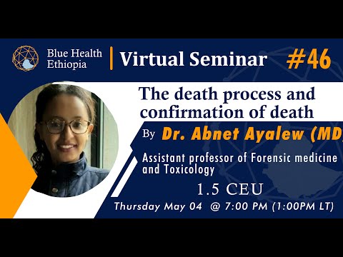 The death process and confirmation of death | Dr. Abnet Ayalew (MD)| Blue Health Ethiopia