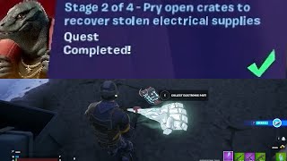 Pry open crates to rocover stolen electrical supplies Fortnite