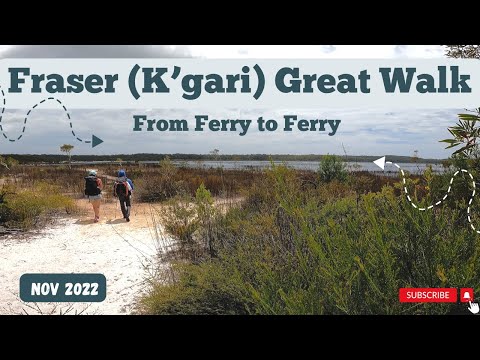 Fraser Island (k’gari) 4 day modified Great Walk FULL FILM | Rainbow beach Ferry - Riverheads Ferry