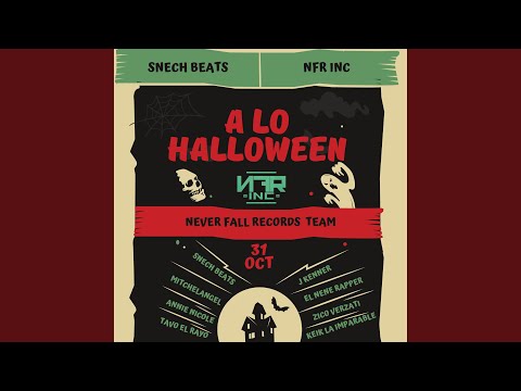 A Lo Halloween (feat. MitchelAngel, Annie Nicole, J Kenner, El Nene Rapper, Zico Verzati, Keik...