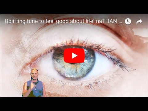 Uplifting tune to feel good about life! naTHAN Kaye - A Moment in Your Life (Official Music Video)