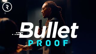 BULLETPROOF // PROPHETIC SERVICE // DR. LOVY L. ELIAS