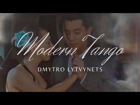 Modern Tango - Dmytro Lytvynets
