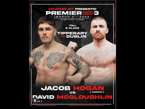 Fight 14: Jacob Hogan v David McLoughlin