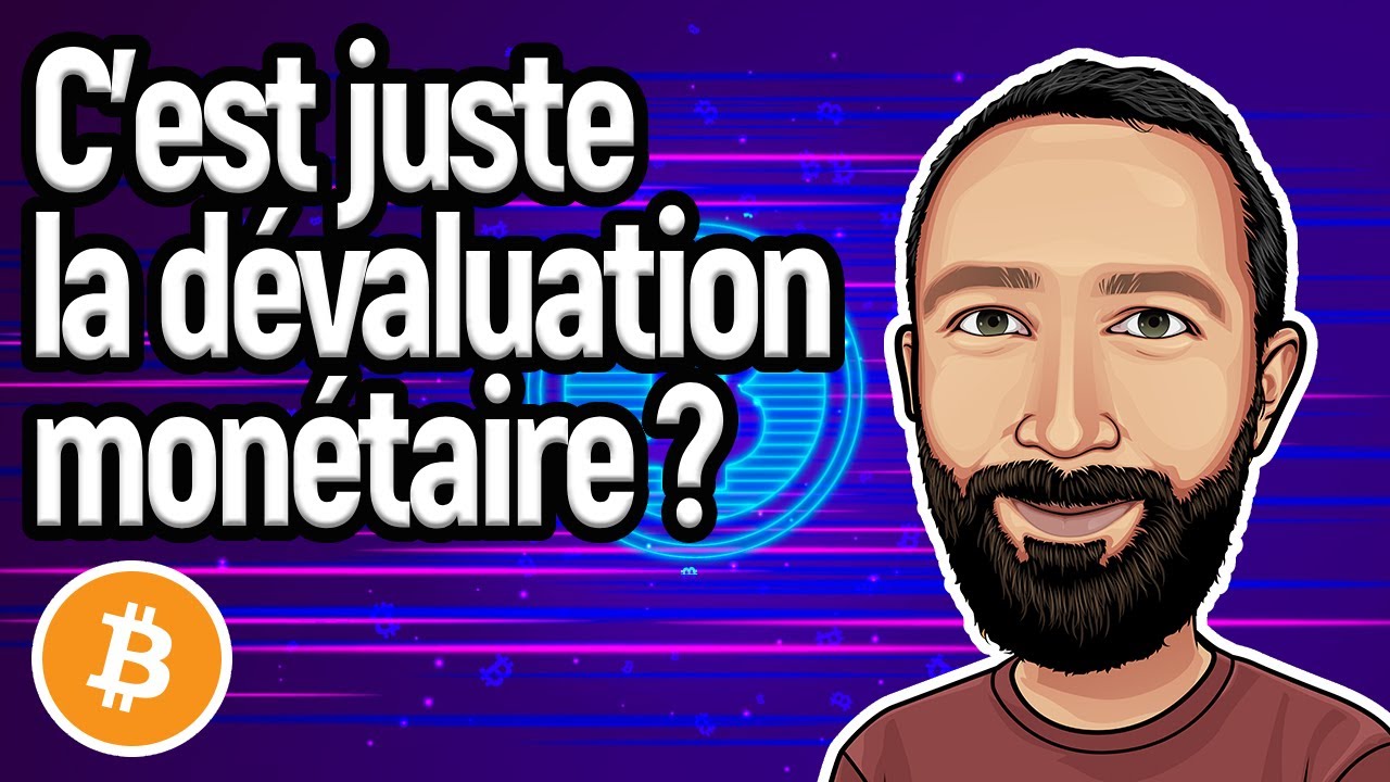 🤔 Le prix monte, mais c’est juste la dévaluation de la monnaie ?