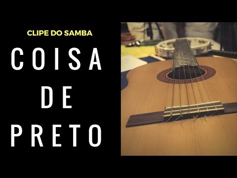 Coisa de Preto | Clipe Oficial