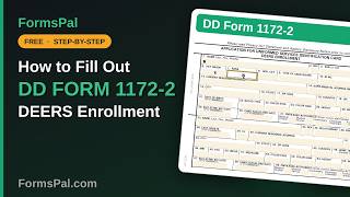 How to Fill Out DD Form 1172-2: DEERS Enrollment and Military ID