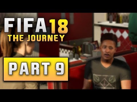 FIFA 18 THE JOURNEY Walkthrough| PART 9 | ULTRA SETTINGS | No commentary