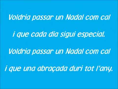 download lagu mp3 mp4 Voldria Passar Un Nadal Com Cal, download lagu Voldria Passar Un Nadal Com Cal gratis, unduh video klip Voldria Passar Un Nadal Com Cal