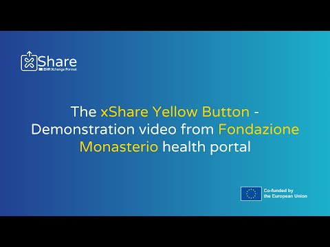 The xShare Yellow Button - Demonstration video from Fondazione Monasterio health portal