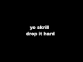 Skrillex feat. Sirah - Kyoto (lyrics) 
