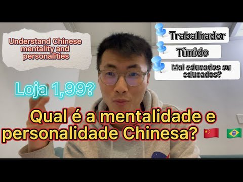 Qual é a mentalidade e personalidade Chinesa? | Understand Chinese mentality and personality