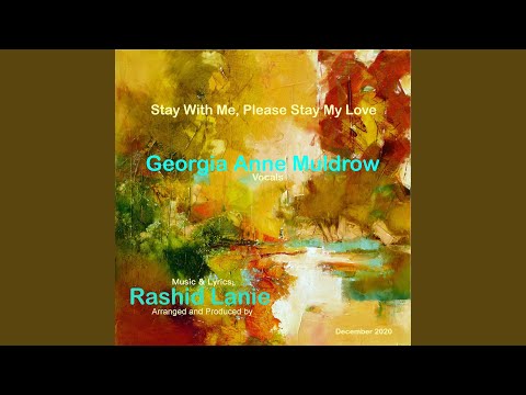 Stay With Me, Please stay My Love (feat. Georgia Anne Muldrow)