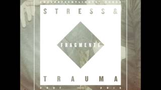 Stress & Trauma - Trabbi und Toyota