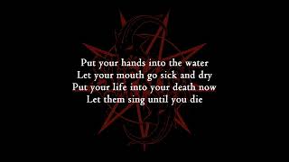 Slipknot - The Dying Song (Time To Sing) [Lyrics Video]