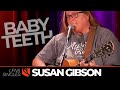Baby Teeth | Susan Gibson