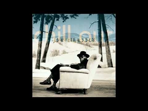 John Lee Hooker - Chill Out (Things Gonna Change) (feat. Carlos Santana) [Official Visualizer]