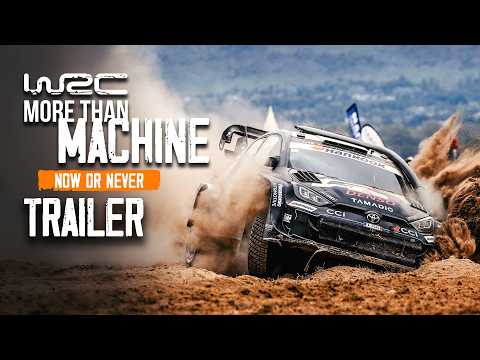 WRC More Than Machine: Now or Never | S2 E2 Trailer