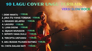 Download lagu 10 PLAYLIST LAGU UNGU ( VERSI SLOW ROCK ) - COVER PALING ENAK DI DENGAR 2025 | TRANDING mp3 Download lagu 10 PLAYLIST LAGU UNGU ( VERSI SLOW ROCK ) - COVER PALING ENAK DI DENGAR 2025 | TRANDING mp3