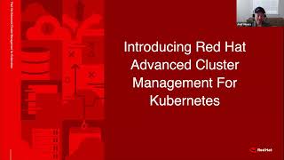 Red Hat OpenShift Advanced Cluster Management for Kubernetes