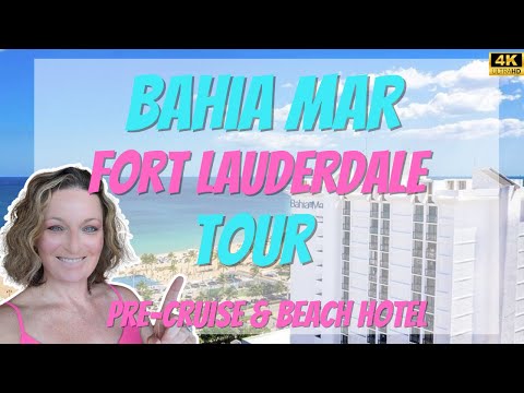 Bahia Mar Fort Lauderdale Beach Hotel Tour | Best Hotel Near Port Everglades